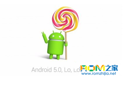 android5.0,android5.0刷機包,安卓5.0刷機教程